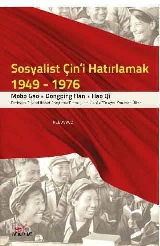 Sosyalist Çin'i Hatırlamak (1949-1976) - 1