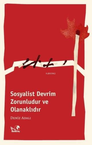 Sosyalist Devrim Zorunludur ve Olanaklıdır - 1