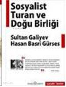 Sosyalist Turan ve Doğu Birliği - 1