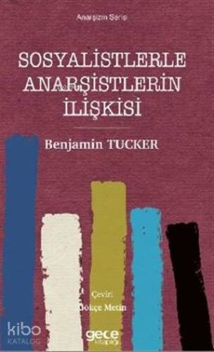 Sosyalistlerle Anarşistlerin İlişkisi - 1