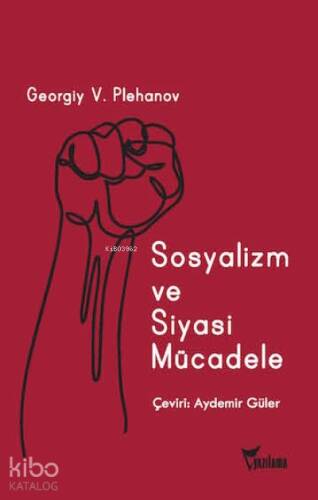 Sosyalizm ve Siyasi Mücadele - 1