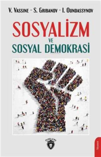 Sosyalizm Ve Sosyal Demokrasi - 1