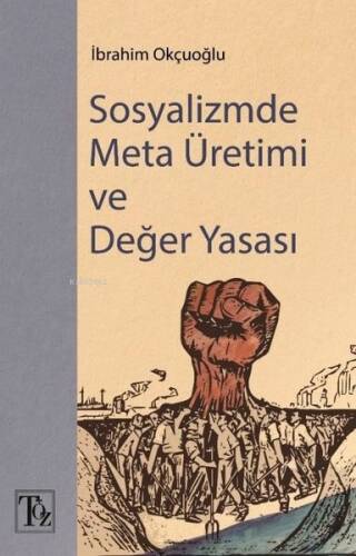 Sosyalizmde Meta Üretimi ve Değer Yasası - 1