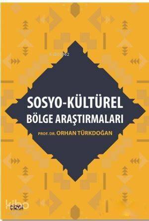 Sosyo - Kültürel Bölge Araştırmaları - 1