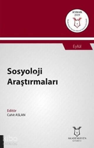 Sosyoloji Araştırmaları (AYBAK 2019 Eylül) - 1