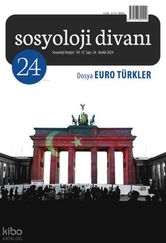 Sosyoloji Divanı Dergisi Yıl 12 Sayı 24 Aralık (2024) - 1