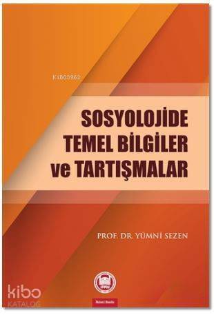 Sosyolojide Temel Bilgiler ve Tartışmalar - 1