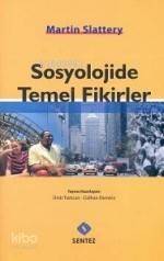 Sosyolojide Temel Fikirler - 1