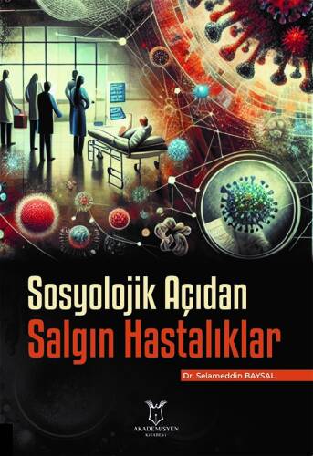 Sosyolojik Açıdan Salgın Hastalıklar - 1