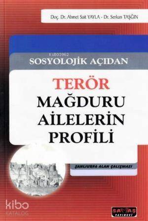 Sosyolojik Açıdan Terör Mağduru Ailelerin Profili - 1