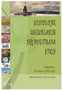 Sosyolojik Unsurların Dış Politikaya Etkisi - 1