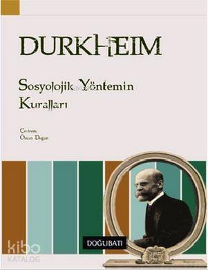 Sosyolojik Yöntemin Kuralları - 1