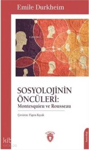 Sosyolojinin Öncüleri - 1