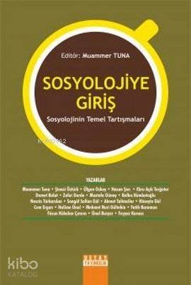 Sosyolojiye Giriş; Sosyolojinin Temel Tartışmaları - 1