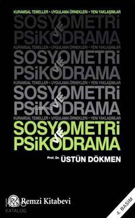 Sosyometri ve Psikodrama - 1