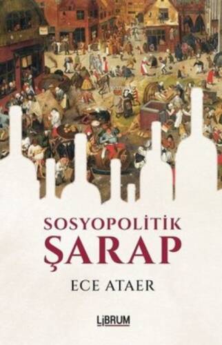 Sosyopolitik Şarap - 1