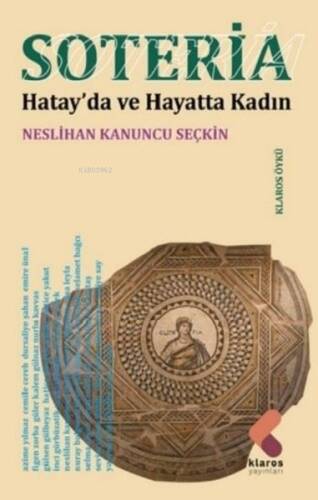 Soteria Hatayda ve Hayatta Kadın - 1