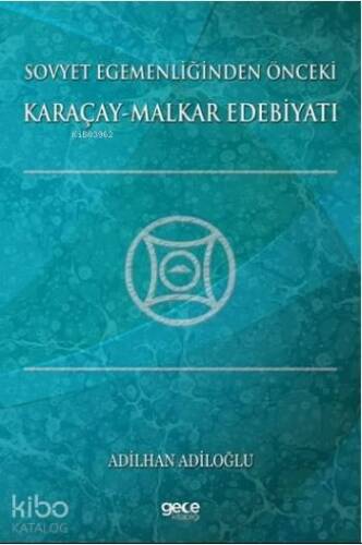 Sovyet Egemenliğinden Önceki Karaçay-Malkar Edebiyatı - 1