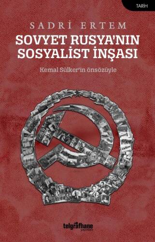 Sovyet Rusya’nın Sosyalist İnşası - 1