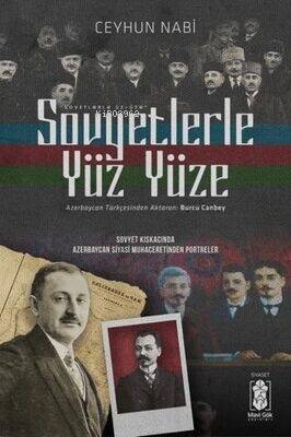 Sovyetlerle Yüz Yüze - 1