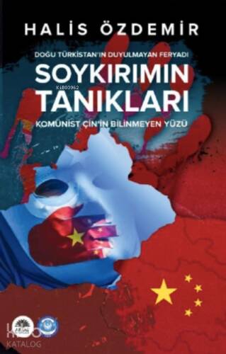 Soykırımın Tanıkları - Doğu Türkistan’ın Duyulmayan Feryadı - 1