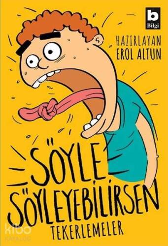 Söyle Söyleyebilirsen - Tekerlemeler - 1