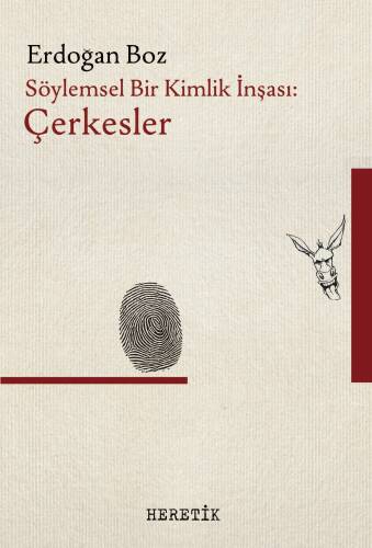 Söylemsel Bir Kimlik İnşası : Çerkesler - 1