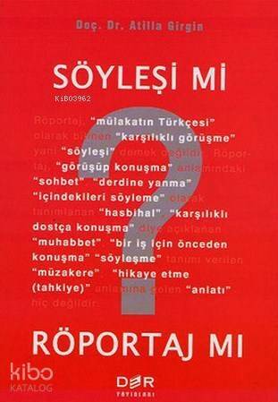 Söyleşi mi? Röportaj mı? - 1