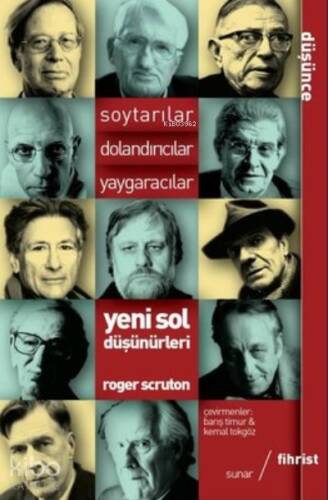 Soytarılar, Dolandırıcılar, Yaygaracılar Yeni Sol Düşünürleri - 1