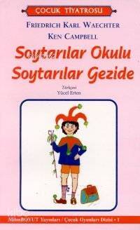 Soytarılar Okulu Soytarılar Gezide - 1