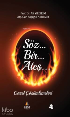 Söz Bir Ateş;Gazel Çözümlemeleri - 1