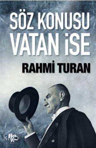 Söz Konusu Vatan İse - 1