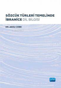 Sözcük Türleri Temelinde İbranice Dil Bilgisi - 1