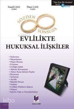 Sözden Sonsuza Evlilikte Hukuksal İlişkiler - 1