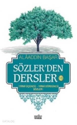 Sözler'den Dersler - VII (Yirmi Birinci - Yirmi Ikinci Sözler) - 1