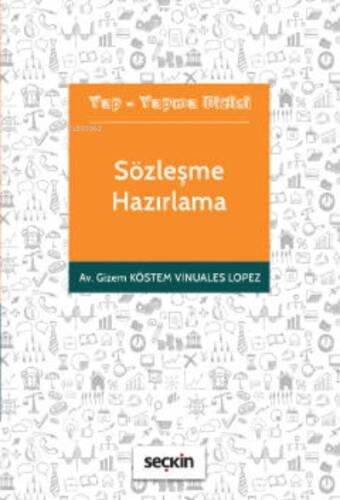 Sözleşme Hazırlama;Yap – Yapma Dizisi - 1