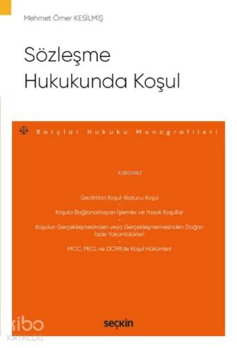 Sözleşme Hukukunda Koşul - 1