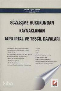 Sözleşme Hukukundan Kaynaklanan Tapu İptal ve Tescil Davaları (Ciltli) - 1