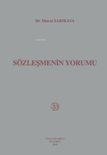 Sözleşmenin Yorumu - 1