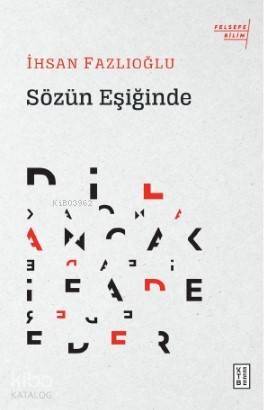 Sözün Eşiğinde - 1