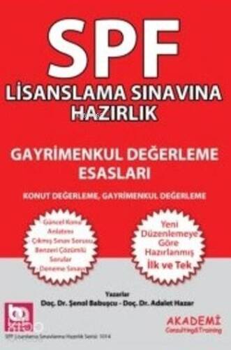 SPF Lisanslama Sınavına Hazırlık; Gayrimenkul Değerleme Esasları - 1