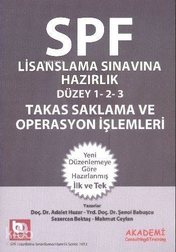 SPF Lisanslama Sınavlarına Hazırlık (Düzey 1-2-3); Takas Saklama ve Operasyon İşlemleri - 1