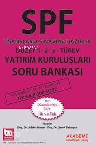 SPF Lisanslama Sınavlarına Hazırlık Düzey 1 2 3; Türev Yatırım Kuruluşları Soru Bankası - 1