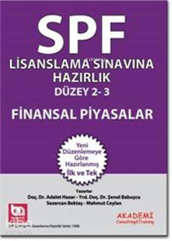 SPF Lisanslama Sınavlarına Hazırlık Düzey 2-3; Finansal Piyasalar - 1