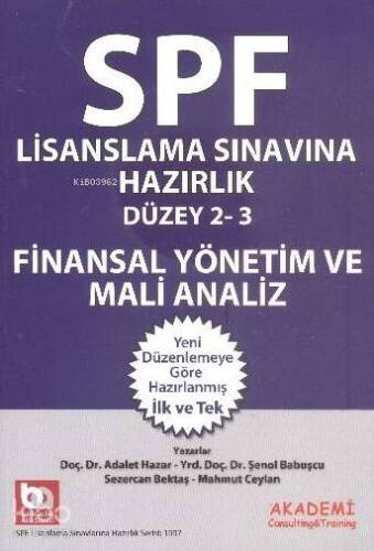 SPF Lisanslama Sınavlarına Hazırlık Düzey 2-3; Finansal Yönetim ve Mali Analiz - 1