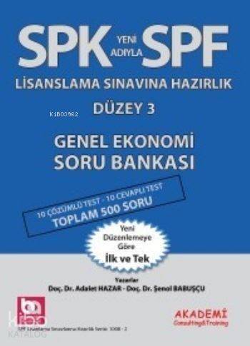 SPF Lisaslama Sınavlarına Hazırlık Düzey 3; Genel Ekonomi Soru Bankası - 1