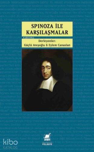 Spinoza ile Karşılaşmalar - 1