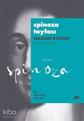 Spinoza Tayfası; Bir Spinoza Romanı - 1