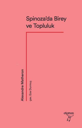 Spinoza’da Birey ve Topluluk - 1