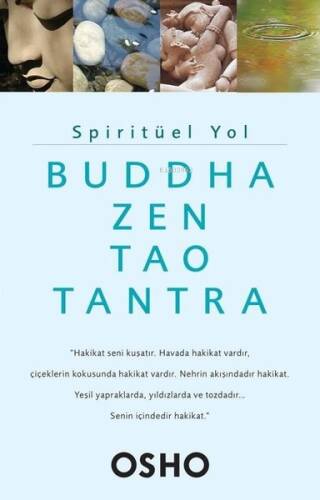 Spiritüel Yol - Buddha Zen Tao Tantra - 1